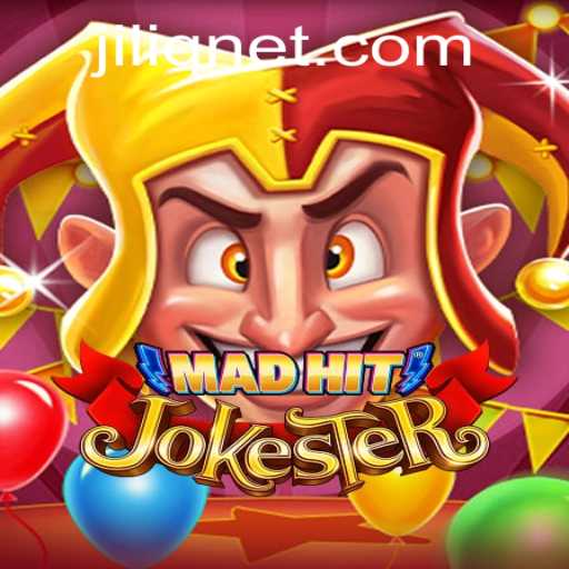 Unraveling the Excitement of MadHitJokester: A Game-Changing Adventure with JILIQ
